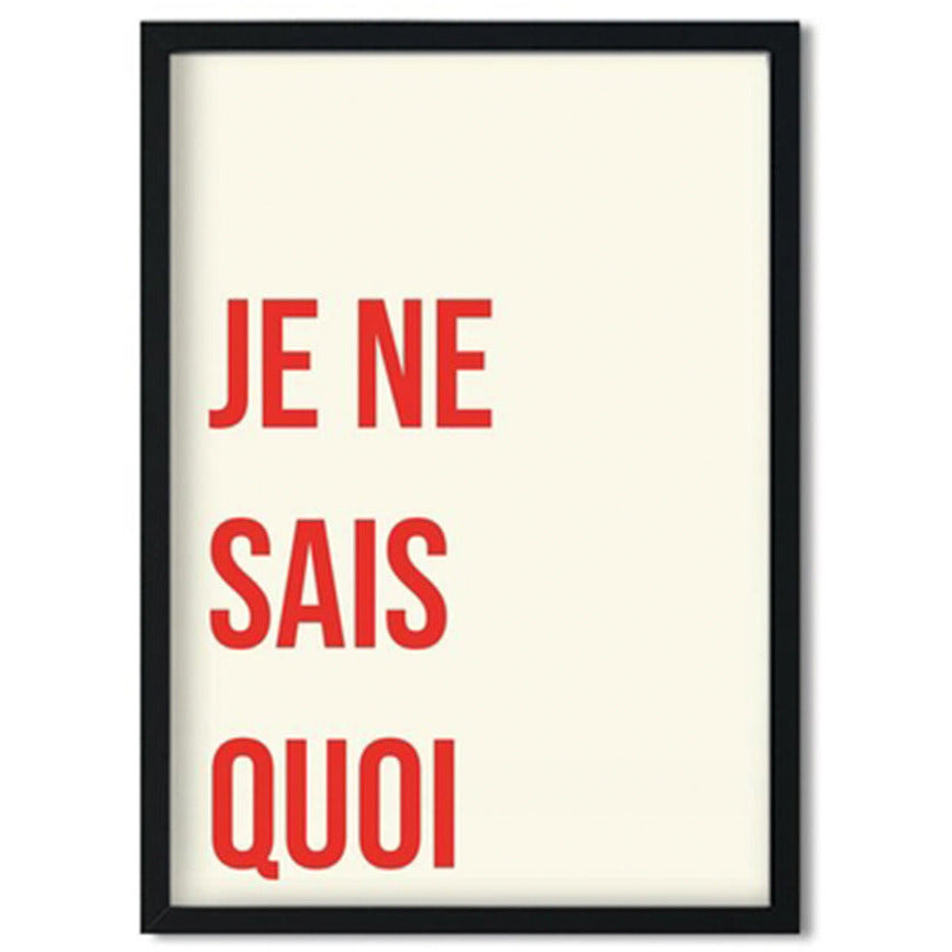 'je ne sais quoi' print